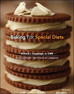 Coppedge, Richard J / The Culinary Institute of America. Baking for Special Diets. Wiley, 2016.