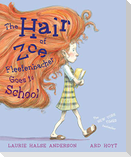 The Hair of Zoe Fleefenbacher Goes to School