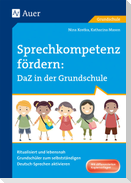 Sprechkompetenz fördern DaZ in der Grundschule