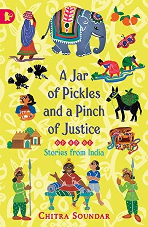 Soundar, Chitra. A Jar of Pickles and a Pinch of Justice. , 2016.