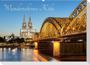 Wunderschönes Köln (Wandkalender 2022 DIN A2 quer)