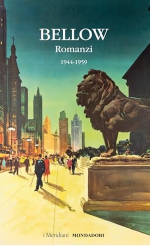 Bellow, Saul. 1944-1959. Mondadori, 2025.