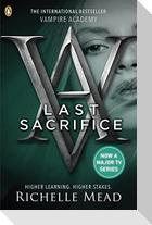 Vampire Academy: Last Sacrifice (book 6)
