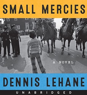 Lehane, Dennis. Small Mercies. HarperCollins, 2023.