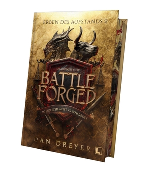 Dreyer, Dan. Battleforged - In der Schlacht geschmiedet - Erben des Aufstands - Band 2 | Mit wunderschönem Farbschnitt. NOVA MD, 2026.