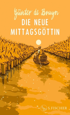 Bruyn, Günter de. Die neue Mittagsgöttin - Roman. FISCHER, S., 2026.