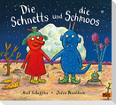 Die Schnetts und die Schmoos