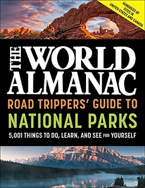 World Almanac. The World Almanac Road Trippers' Guide to National Parks: 5,001 Things to Do, Learn, and See for Yourself. Skyhorse Publishing, 2022.