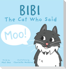 Bibi - The Cat Who Said Moo