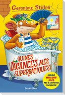 GS24. Quines vacances més superràtiques!