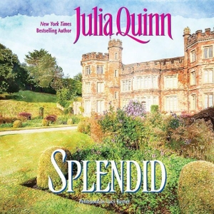 Quinn, Julia. Splendid. HarperCollins, 2016.