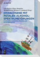 Erwachsene mit Fetalen Alkoholspektrumstörungen
