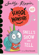 Snell's Show and Tell