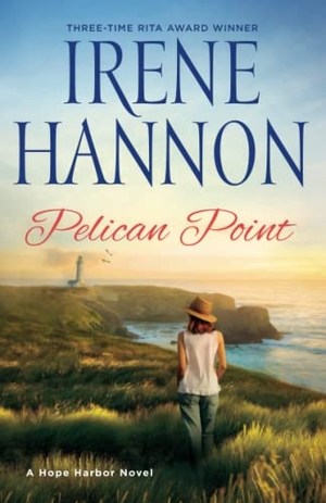 Hannon, Irene. Pelican Point - A Hope Harbor Novel. Baker Publishing Group, 2018.