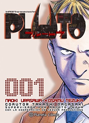 Takahashi, Osamu / Tezuka, Osamu et al. Pluto 1. Planeta DeAgostini Cómics, 2017.