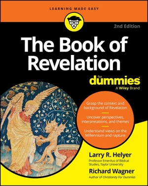 Helyer, Larry R. / Richard Wagner. The Book of Revelation For Dummies. John Wiley & Sons Inc, 2026.