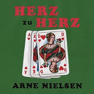 Nielsen, Arne. Herz zu Herz. Literatur-Quickie, 2022.