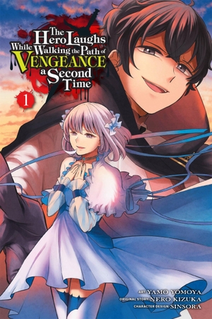 Kim, Dayeun / Humphrey, Jake et al. The Hero Laughs While Walking the Path of Vengeance a Second Time, Vol. 1 (manga). Little, Brown & Company, 2021.