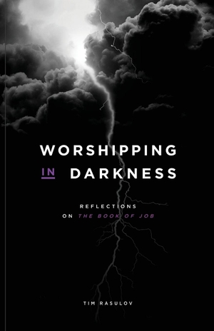 Rasulov, Timur. Worshipping in Darkness. ivPub, 2019.