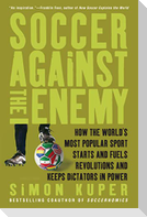 Soccer Against the Enemy