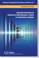 Computer Security of Instrumentation and Control Systems at Nuclear Facilities