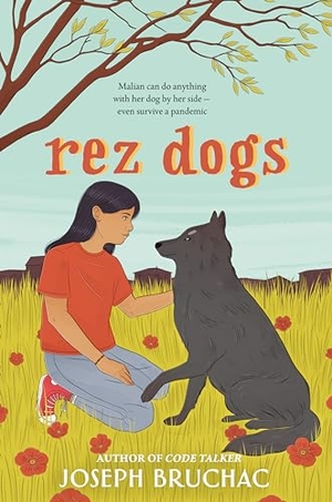 Bruchac, Joseph. Rez Dogs. Penguin Young Readers Group, 2022.