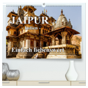 Jaipur -Indien- einfach liebenswert (hochwertiger Premium Wandkalender 2024 DIN A2 quer), Kunstdruck in Hochglanz