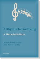 A Rhythm for Wellbeing