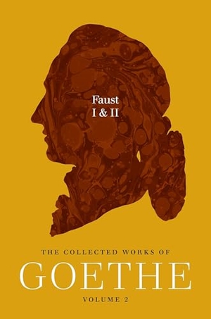 Goethe, Johann Wolfgang von. Faust I & II - The Collected Works of Goethe, Volume 2. Princeton University Press, 2026.