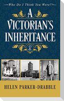 A Victorian's Inheritance
