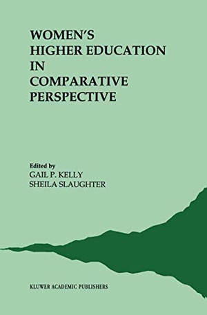 Slaughter, S. / G. P. Kelly (Hrsg.). Women¿s Higher Education in Comparative Perspective. Springer Netherlands, 1990.