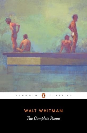 Whitman, Walt. The Complete Poems. Penguin Books Ltd (UK), 2004.