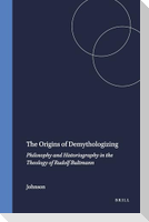 The Origins of Demythologizing