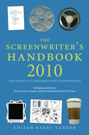 Turner, B. (Hrsg.). The Screenwriter's Handbook 2010. Palgrave Macmillan UK, 2009.
