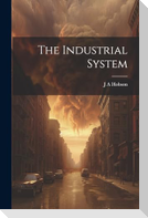 The Industrial System