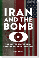 Iran and the Bomb
