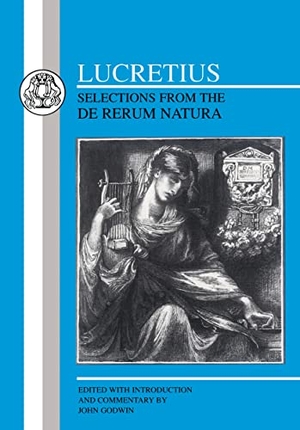Lucretius Carus, Titus. Lucretius - Selections from the de Rerum Natura. Bloomsbury 3PL, 2013.