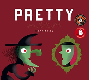 Schimel, Lawrence / Garrido, Raquel et al. Pretty. APILA EDICIONES, 2022.