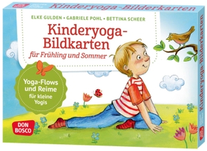 Gulden, Elke / Pohl, Gabriele et al. Kinderyoga-Bildkarten für Frühling und Sommer - Yogaflows und Reime für kleine Yoginis. Einfache Yoga-Übungen für Kita & Grundschule. Bewegen - entspannen - Stress abbauen. Für Kinder von 4 - 10 Jahren. Don Bosco Medien GmbH, 2021.