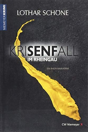 Schöne, Lothar. Kri(senf)all im Rheingau - Ein Rhein-Main-Krimi. Niemeyer C.W. Buchverlage, 2018.