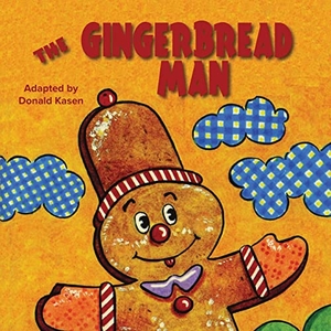 Kasen, Donald. The Gingerbread Man. Peter Pan Press, 2021.