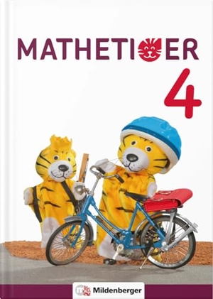 Laubis, Thomas / Schnitzer, Eva et al. Mathetiger 4 - Buchausgabe · Neubearbeitung - Differenzierend - Individualisierend - Motivierend. Mildenberger Verlag GmbH, 2019.