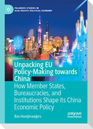 Unpacking EU Policy-Making towards China