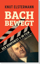 Bach bewegt