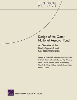 Greenfield, Victoria A / Knopman, Debra et al. Design of the Qatar National Research Fund - An Overview of the Study Approach and Key Recommendations. RAND Corporation, 2008.
