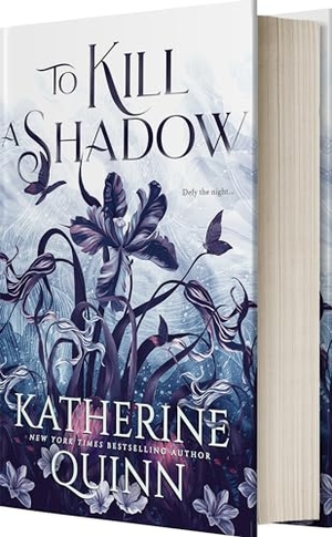 Quinn, Katherine. To Kill a Shadow. Macmillan USA, 2023.