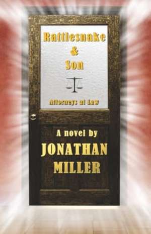 Miller, Jonathan. Rattlesnake & Son - Volume 11. Artemesia Publishing, LLC, 2019.
