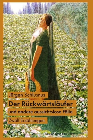 Schlusnus, Jürgen. Der Rückwärtsläufer und andere aussichtslose Fälle - Zwölf Erzählungen. Königshausen & Neumann, 2026.