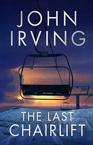 Irving, John. The Last Chairlift. Simon + Schuster UK, 2023.