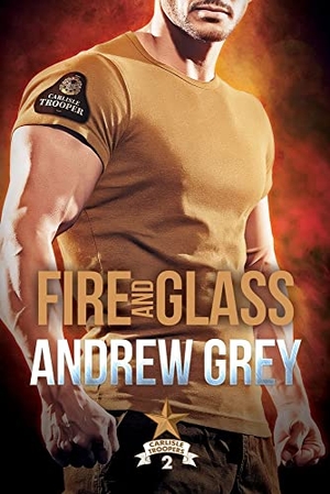 Grey, Andrew. Fire and Glass: Volume 2. Dreamspinner Press LLC, 2023.